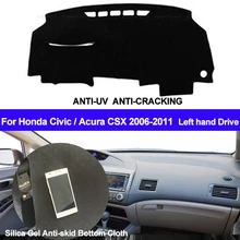 TAIJS приборной панели автомобиля Крышка силиконовая Нескользящая тире коврик тире Pad ковер для Honda Civic Acura CSX 2006 2007 2008 2009 2010 2011