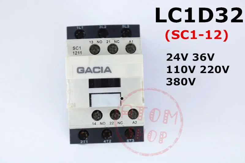 

LC1D32AC CJX2-32 32Amp Contactor 24V 36V 110V 220V 380 Volts 50/60Hz Coil 3-Pole NO NC