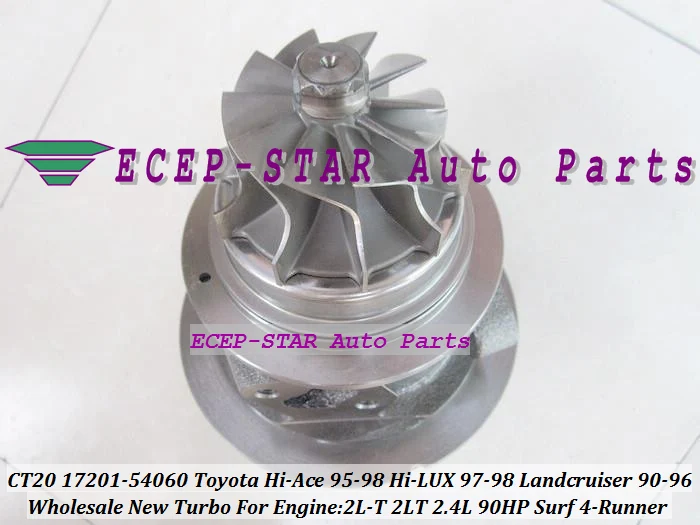 Turbo CHRA Cartridge Core CT20 17201-54060 For Toyota Hi-Ace 95-98 Hi-LUX 97-98 Landcruiser 90-96 Surf 4-Runner 2L-T 2LT 2.4L 90HP (6)