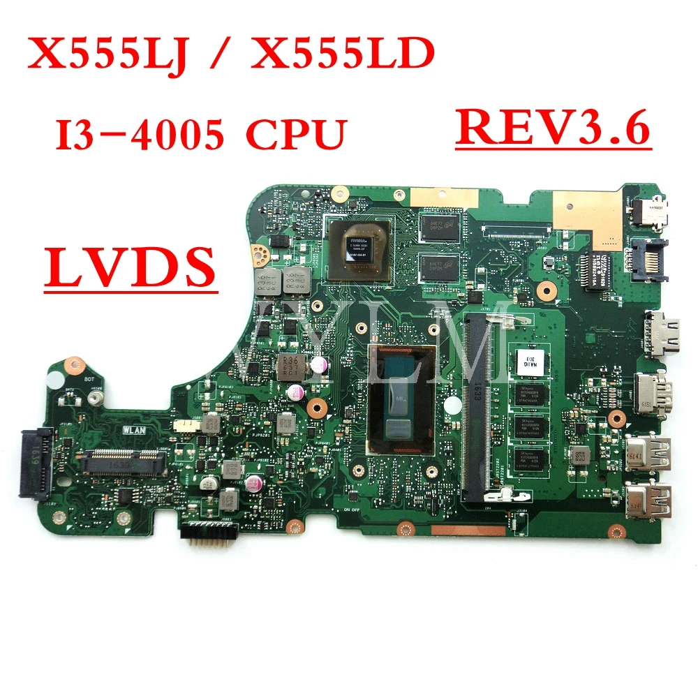 

X555LJ/X555LD LVDS motherboard REV3.6 For ASUS W519L X555L X555LD X555LJ I3-4005CPU 4G RAM X555LA laptop mainboard Tested Workin