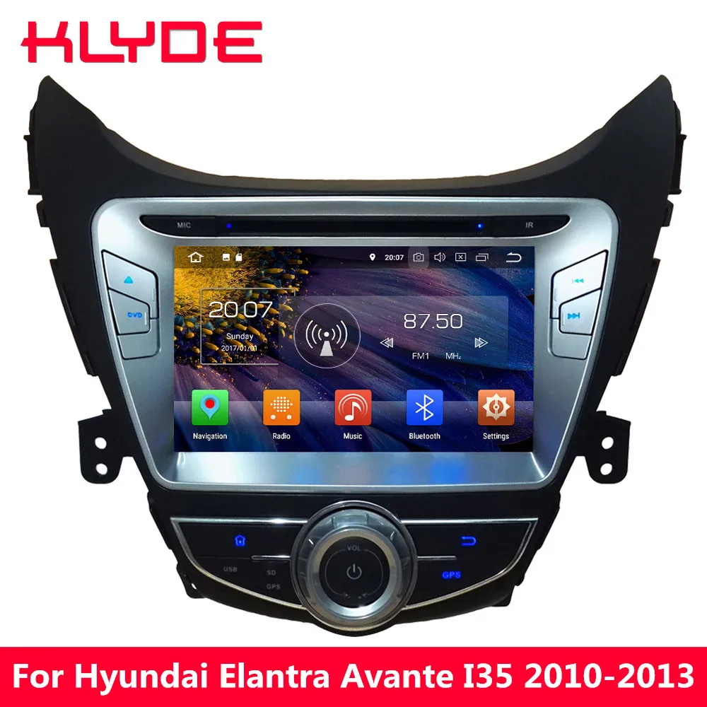 

KLYDE Android 8 7 Octa Core 4GB RAM 32GB ROM Car DVD Multimedia Player Stereo For Hyundai Elantra Avante I35 2010 2011 2012 2013