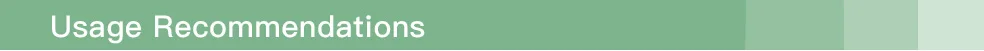Usage Recommendations