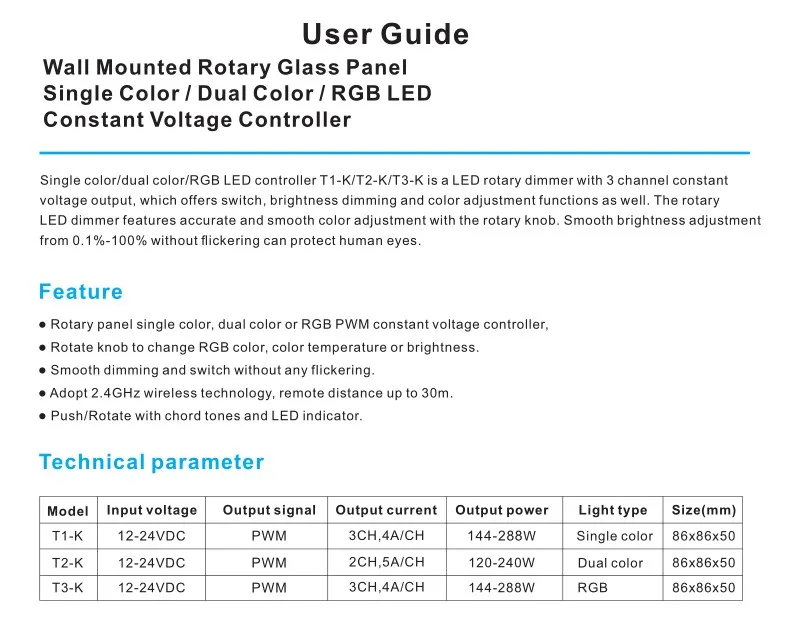 Модель #: T3-K; 3 канала/RGB цвет led ручка панели Тип контроллера; 12-24VDC вход; 4A * 3CH выход