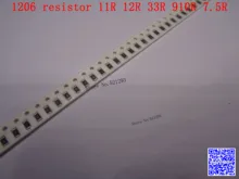 1206 F SMD resistor 1/4W 11R 12R 33R 910R 7.5R ohm 1% 3216 Chip resistor 500PCS/LOT