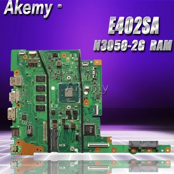 

Akemy E402SA E502SA Laptop motherboard For Asus E402SA E502SA E402S E502S E402 E502 Test original mianboard 2G RAM N3050 CPU