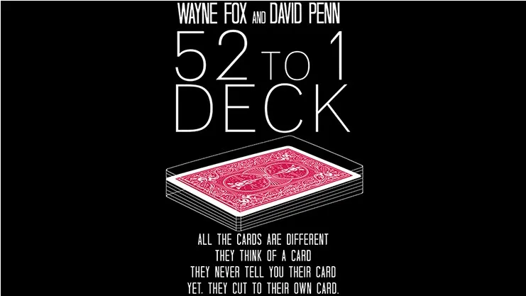The 52 to 1 Deck (Gimmicks and Online Instructions) by Wayne Fox and David Penn 1