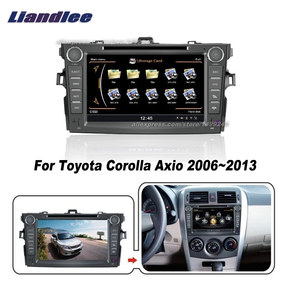 Автомагнитола Liandlee для Toyota Corolla Axio 2006 ~ 2013 Android радио CD DVD плеер GPS NAVI карты HD