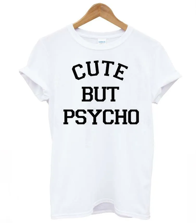 2017 Summer Sexy T-shirt for Women Black White Grey Cute but Psycho Letter Print S-2XL Xinshows Loose style 2017 Summer Sexy T-shirt for Women Black White Grey Cute but Psycho Letter Print S-2XL Xinshows Loose style