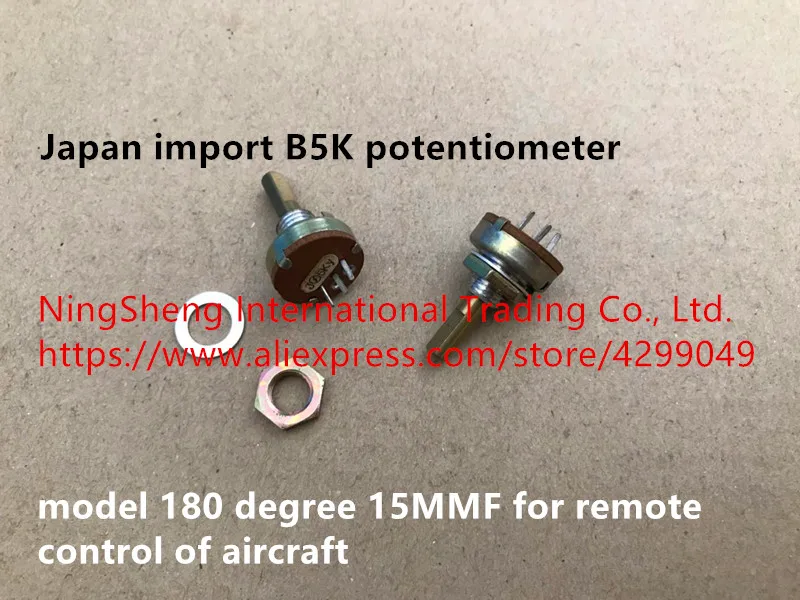 

Original new 100% Japan import B5K potentiometer model 180 degree 15MMF for remote control of aircraft (SWITCH)