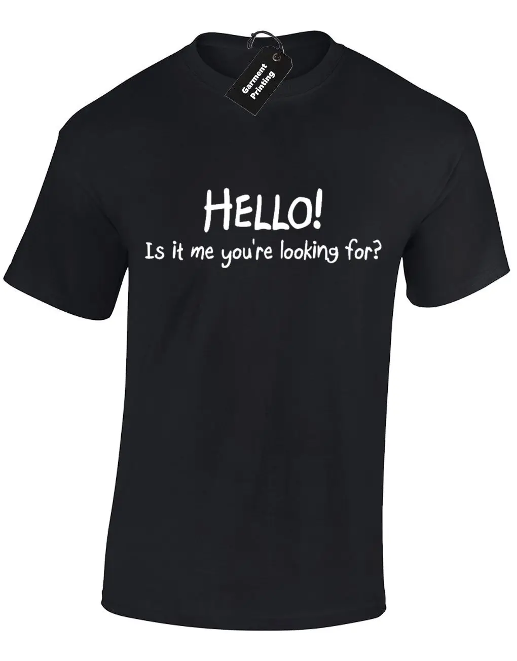HELLO IS IT ME YOUR LOOKING FOR MENS T SHIRT NEW PREMIUM FUNNY QUALITY DESIGN | Мужская одежда