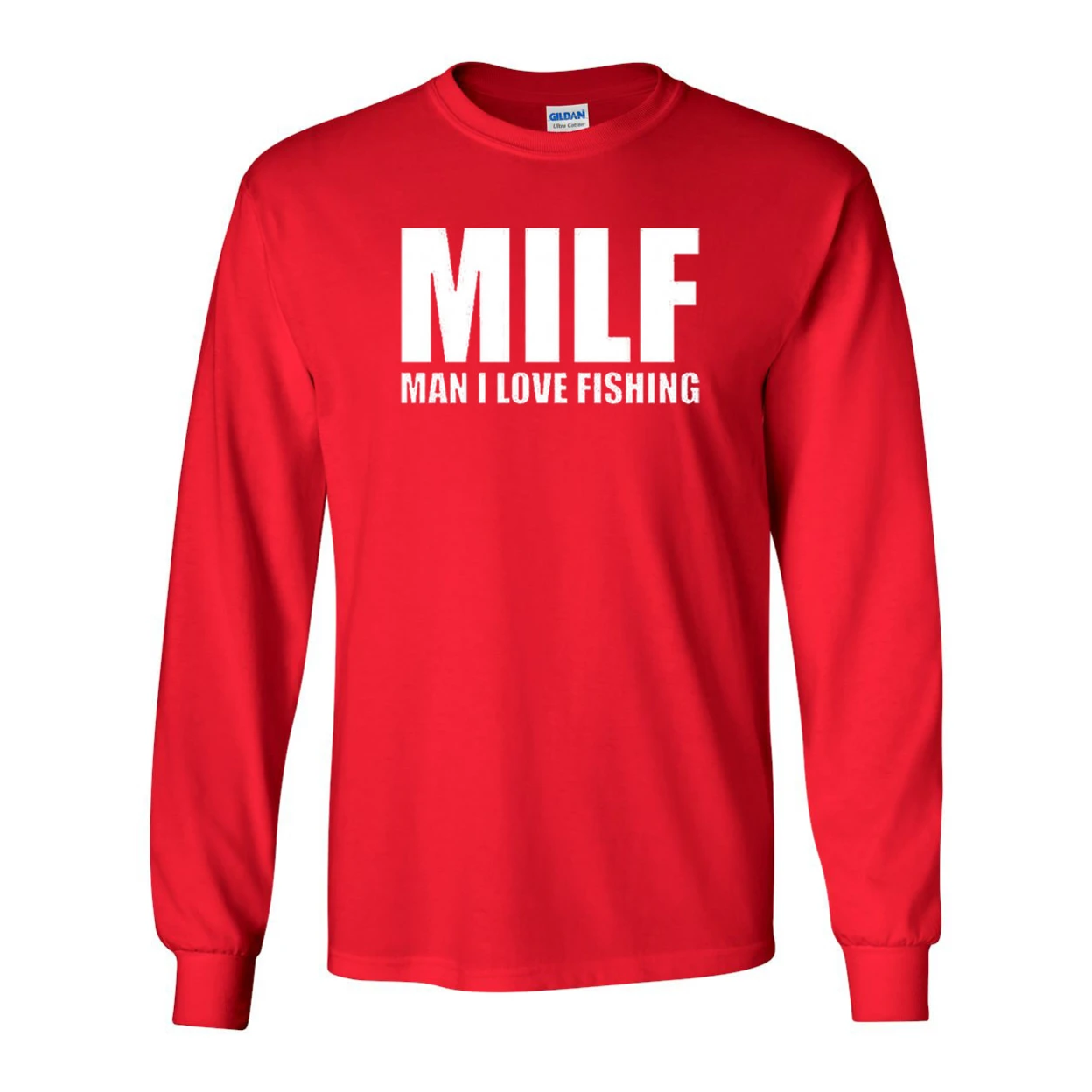Long Sleeve Adult T-Shirt Man I Love Fishing MILF Funny Humor (3)