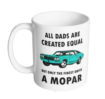 

All Dads Are Created Equal A Mopar 11-Ounce Coffee Mug