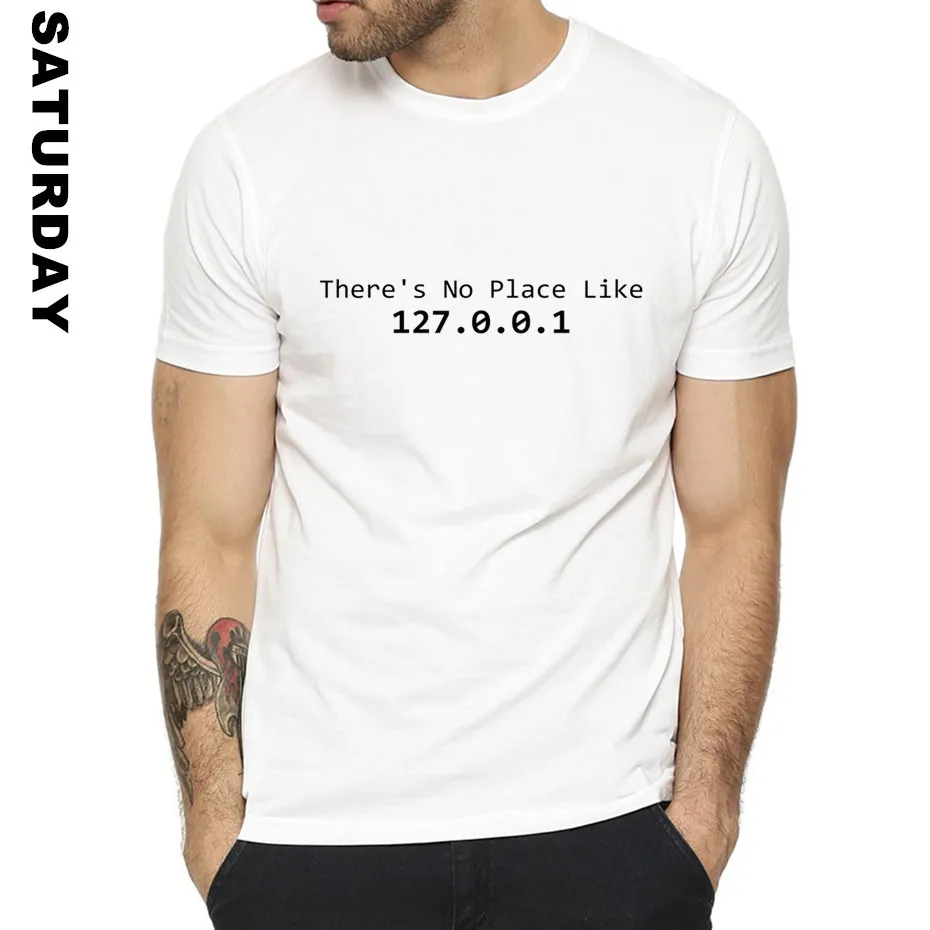 

IP Address There Is No Place Like 127.0.0.1 Design Funny T Shirt for Men and Women,Short Sleeve O-Neck T-Shirt Men's Streewear