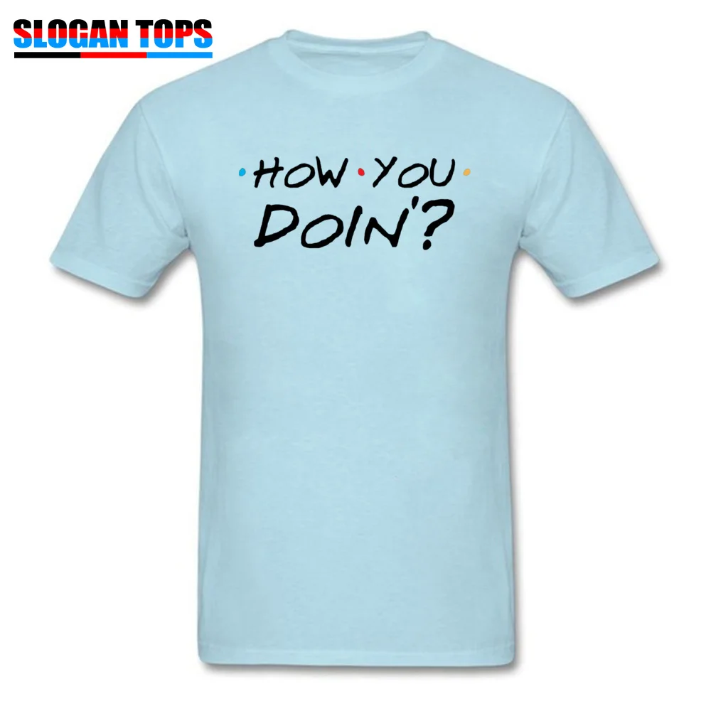 Men Coupons Printed Tops T Shirt Round Neck Summer/Fall All Cotton Tshirts Camisa Short Sleeve How You Doin 6813 Tshirts How You Doin 6813 light
