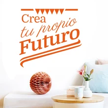 Sticker Spanish quotes to create your own future vinyl wall stickers decals art mural stickers wall decoration home decorDD0175