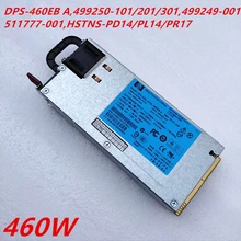 Блок питания для hp DL360 380 G6 G7 G8 460W Питание DPS-460EB в 499250-101/201/301 503296-B21 511777-001 аккумулятор большой емкости HSTNS-PD14/PL14/PR17