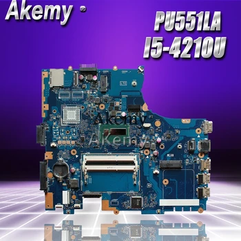 

Akemy PU551LA Laptop motherboard for ASUS PU551LA PU551LD PU551L PRO551L Test original mainboard I5-4210U