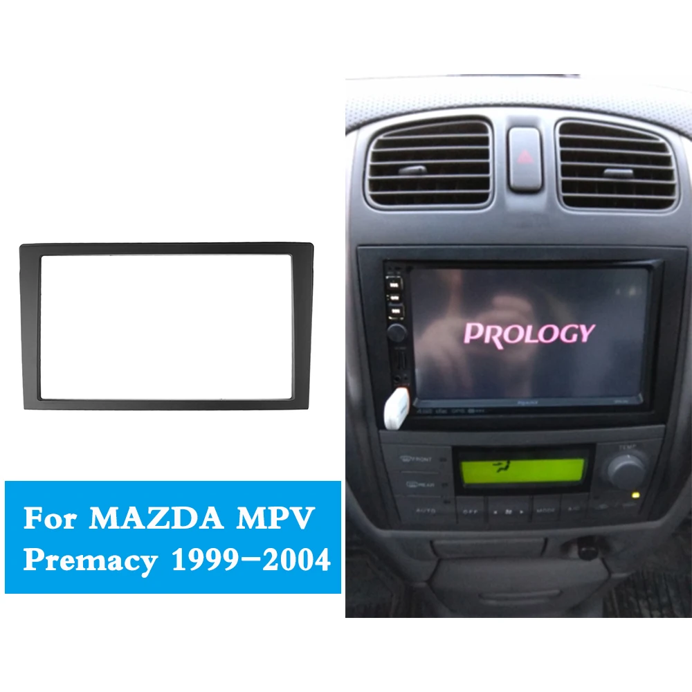 Двойной 2 Din фасции Для MAZDA MPV Premacy Радио DVD стерео панель Dash монтажный комплект CD пластина ремонт Установка отделка рамка