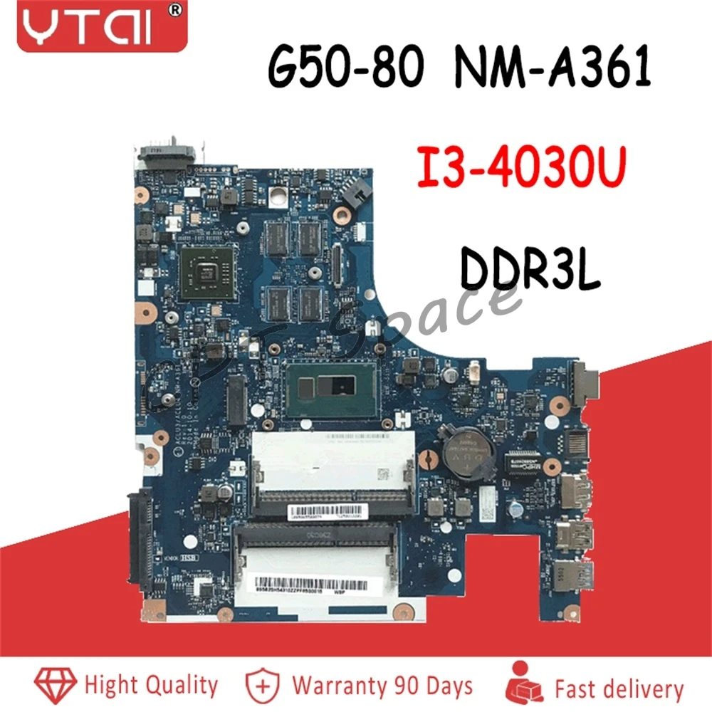 

ACLU3/ACLU4 NM-A361 for Lenovo G50-80 Laptop Motherboard SR1EN I3-4030U DDR3L 100% Fully Tested&Free shipping