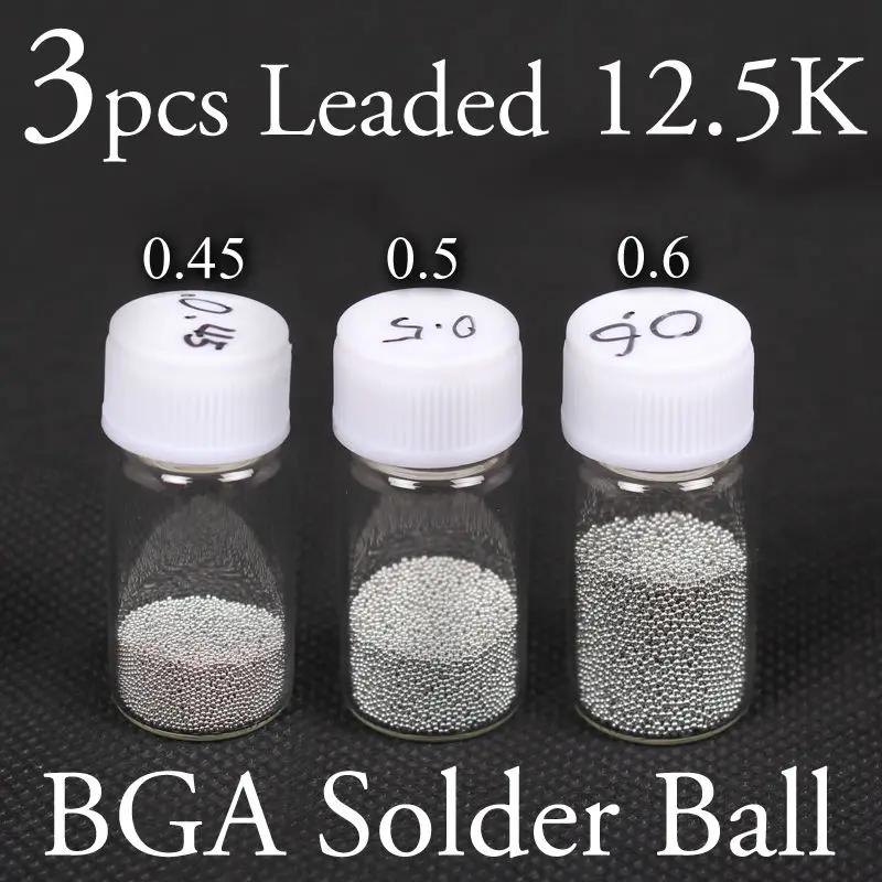 

3 pcs / lot ( 0.45 mm / 0.5 mm / 0.6mm ) 12.5K BGA Leaded Solder Ball For Reballing Rework Soldering Repair PMTC SGS Sn63/Pb37