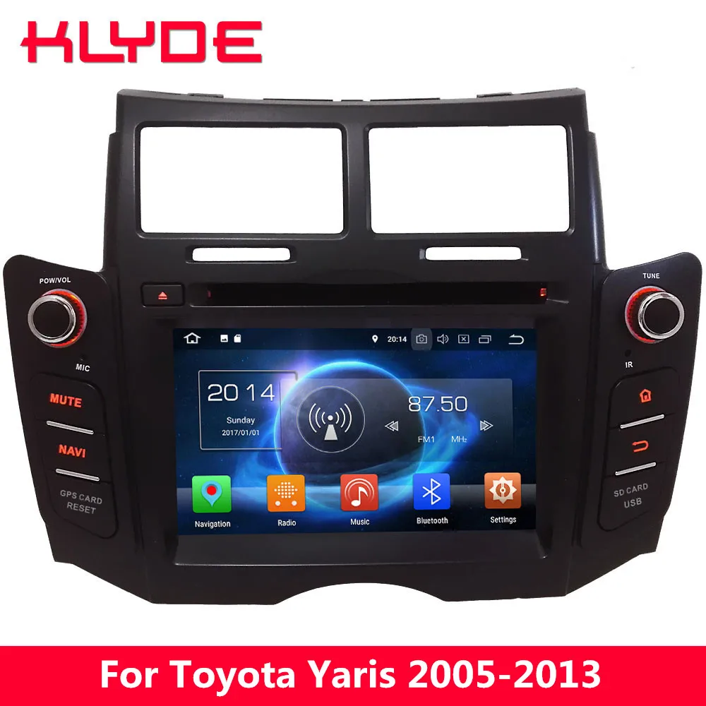 

KLYDE 4G Octa Core 4GB+32GB Android 8.0 7.1 6 Car DVD Player Radio For Toyota Yaris 2005 2006 2007 2008 2009 2010 2011 2012 2013