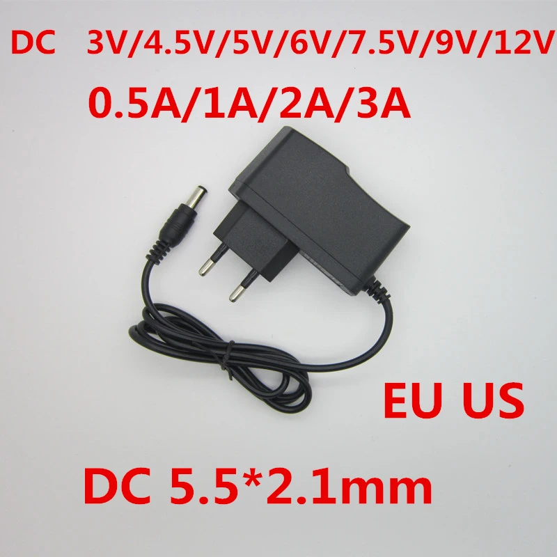 

1 pcs 100-240V AC to DC Power Adapter for Charger 3V 4.5V 5V 6V 7.5V 9V 12V 0.5A 1A 2A 3A EU US plug 5.5 mm x 2.1 mm
