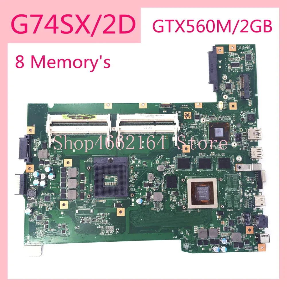 

G74SX mainboard GTX560M/2GB N12E-GS-A1 8 Memory's Laptop motherboard REV2.1 For ASUS G74SX G74S Notebook mainboard fully tested