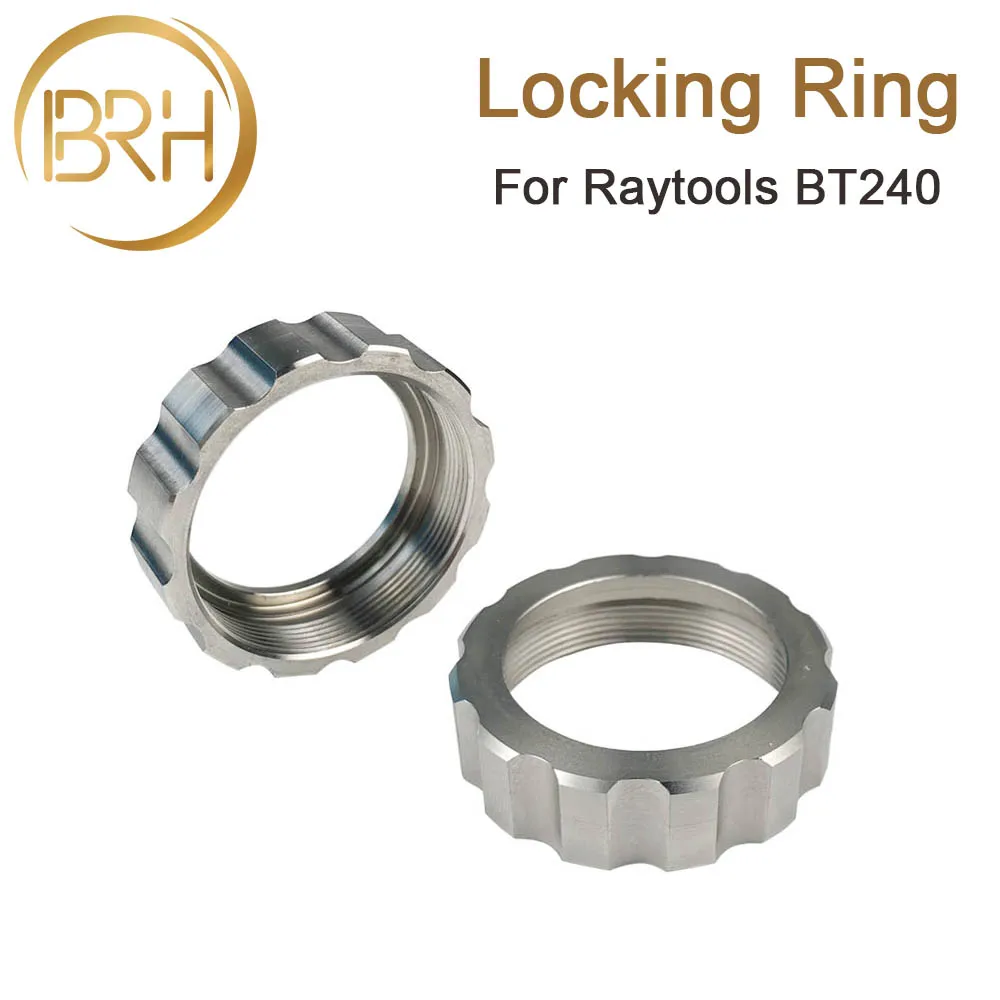 BRH Raytools закрепите кольцо для волоконной лазерной режущей головки BT240 BT240S