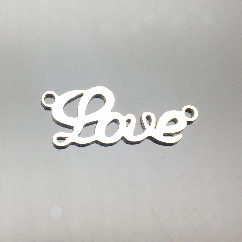 

Stainless Steel Connectors 10pcs Love Word Charms Pendants Necklace Bracelet Connector Diy Jewelry Making Finding