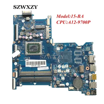 

902570-001 For HP 15-BA Laptop Motherboard BDL51 LA-D713P 902570-501 902570-601 With A12-9700P DDR3