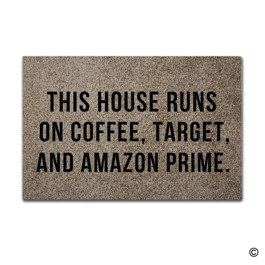 Doormat Entrance Floor Mat This House Runs On Coffee, Target, And