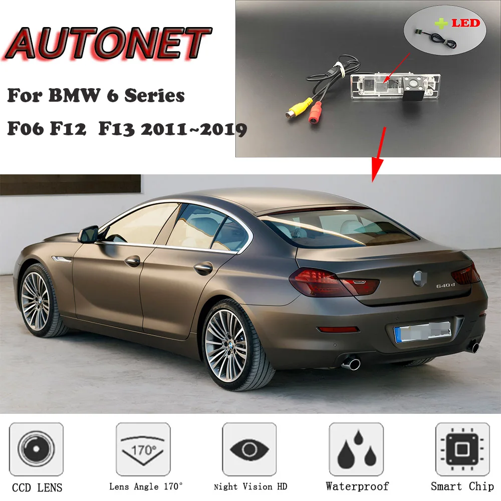 

AUTONET HD Night Vision Backup Rear View camera For BMW 6 Series F06 F12 F13 2011~2019 CCD/license plate camera