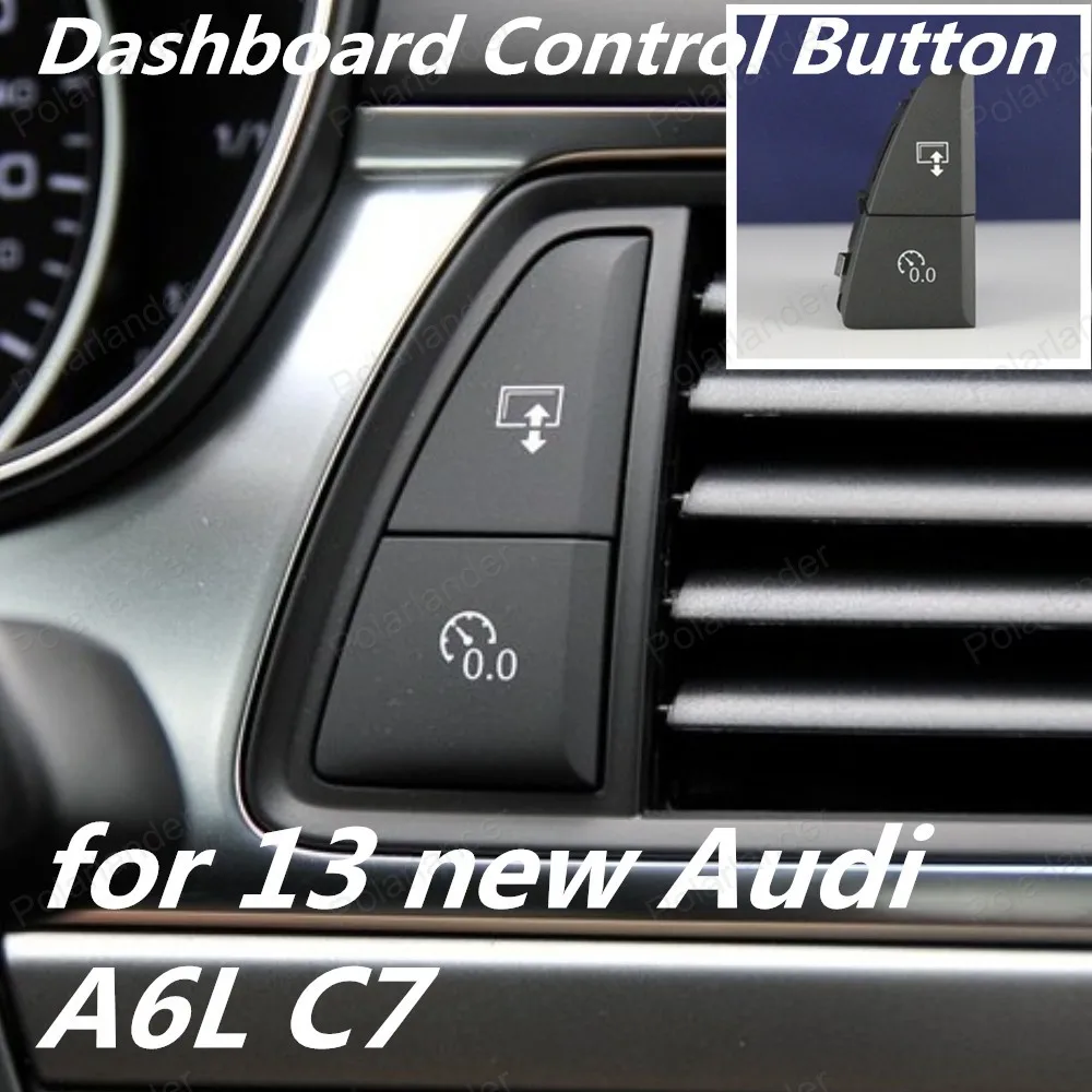 Приборной панели Управление Кнопка ящик для хранения Управление переключатель для 13 новых au-di A6L C7 4GD927227