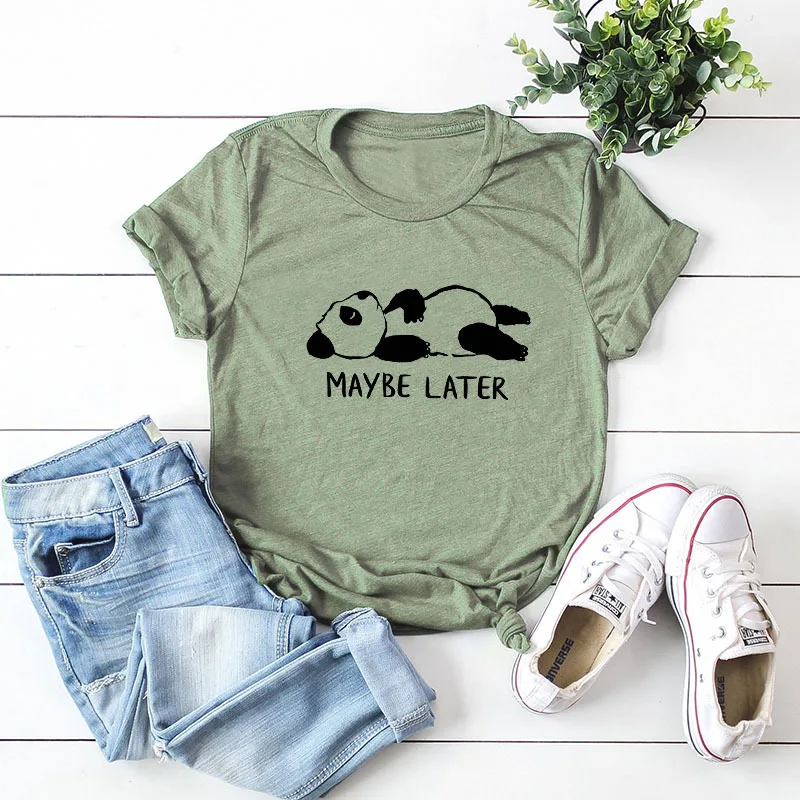 

Cute China Panda Print Maybe Later Letter Female T Shirt Summer 100% Cotton Short Sleeve Plus Size Women Shirts Clothing