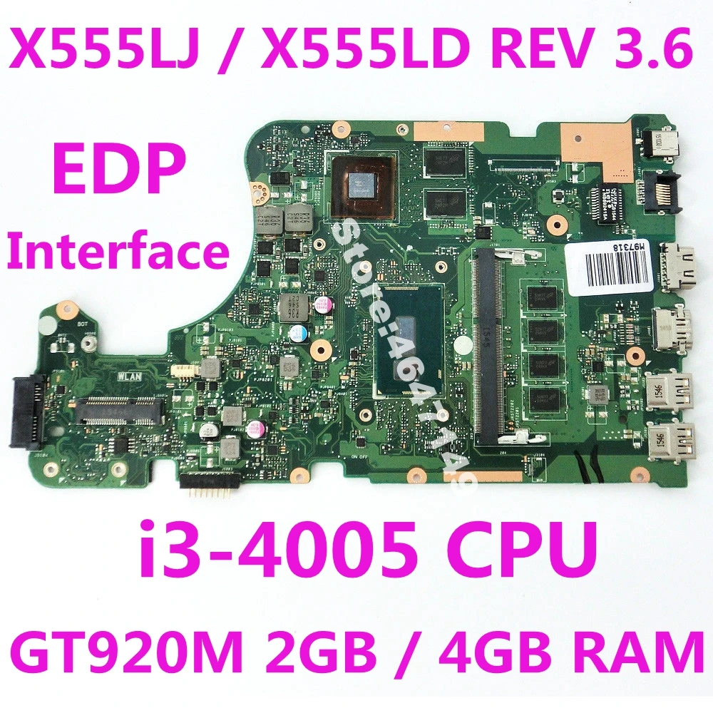 

X555LJ i3-4005 CPU GT920M 2GB 4GB RAM Mainboard REV 3.6 For ASUS X555L X555LD X555LF X555LP W519L Laptop Motherboard 100% Test
