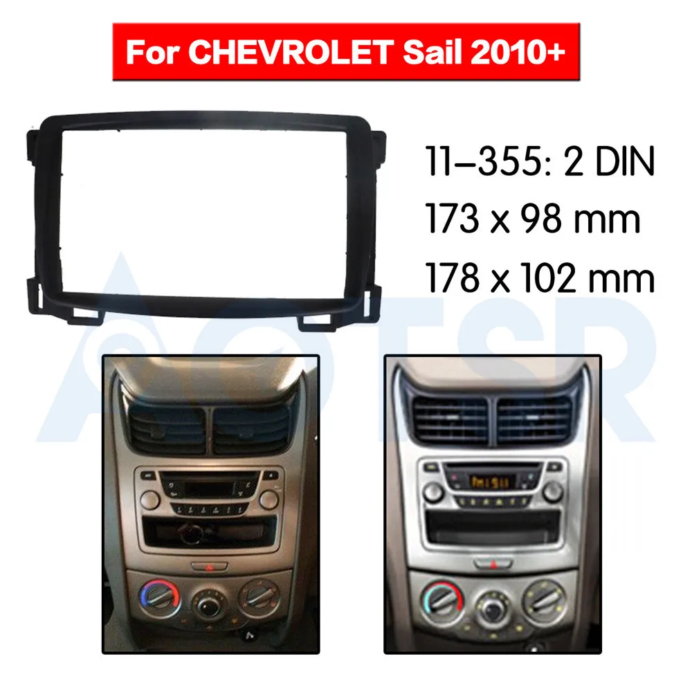 

2 din Radio Fascia for CHEVROLET Sail 2010+ Stereo Audio Panel Mount Installation Dash Kit Frame Adapter DVD CD trim
