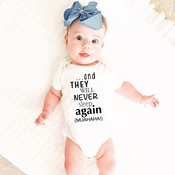 And They Will Never Sleep Again Baby Bodysuit Summer Body Suits Boy Girl Short Sleeve Clothes Newborn Clothing Unisex New Born 1