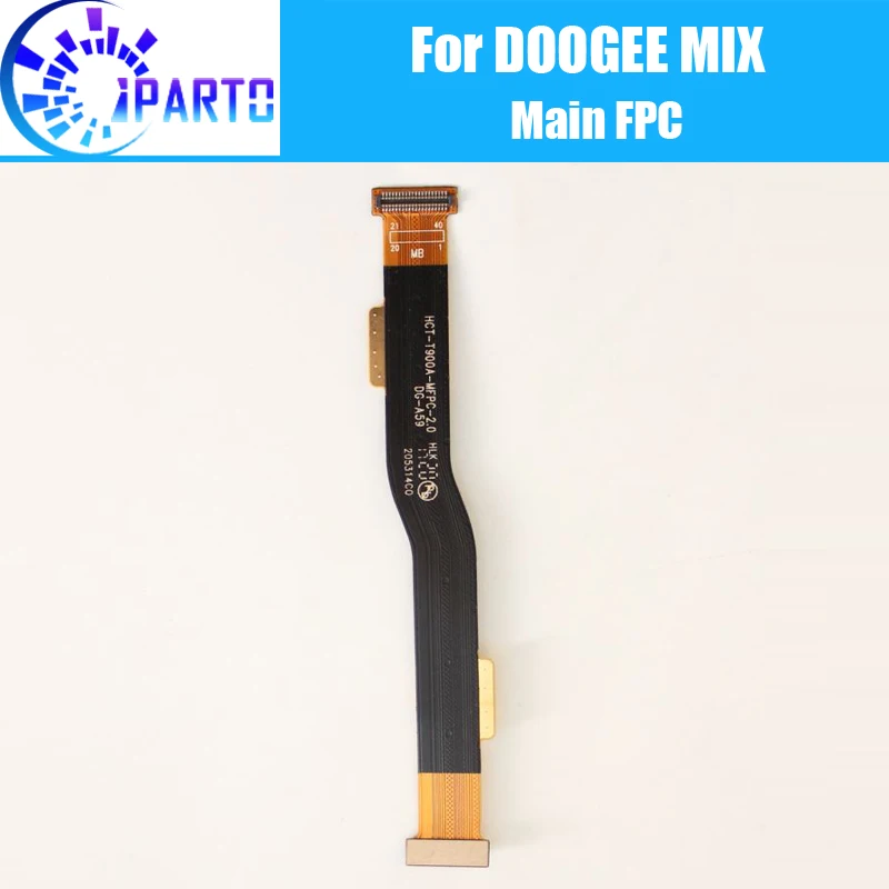 

Doogee MIX Main Board FPC 100% Original Main Ribbon flex cable FPC Accessories part replacement for Doogee MIX