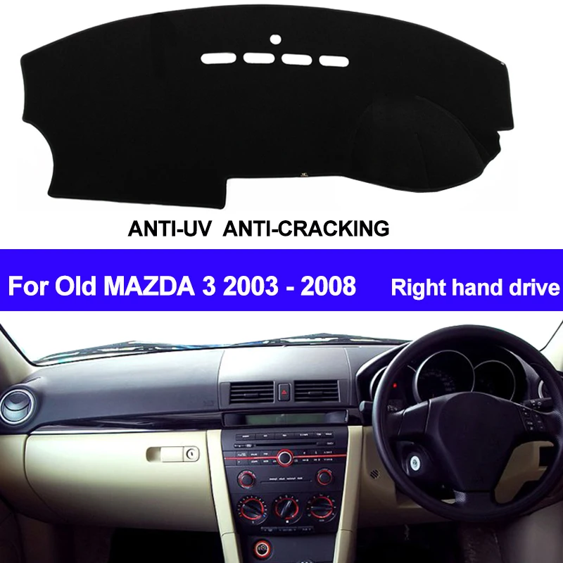 TAIJS RHD Car Dashboard Cover Dash Mat For Mazda 3 M3 BK 2004 2005 2006