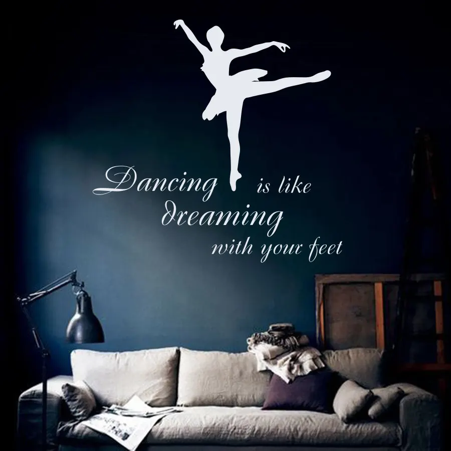 

Ballerina Dancer Wall Decal Ballet Studio Vinyl Quotes Wall Stickers Dancing is Like Dreaming with Your Feet Art Mural DIYSYY653