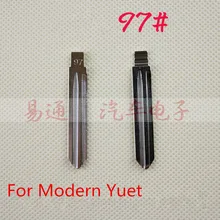 Для современных Юэт № 97 лезвие ключ пустой удаленный ключевой лезвия для современных Юэт удаленное Ключи замена лезвия