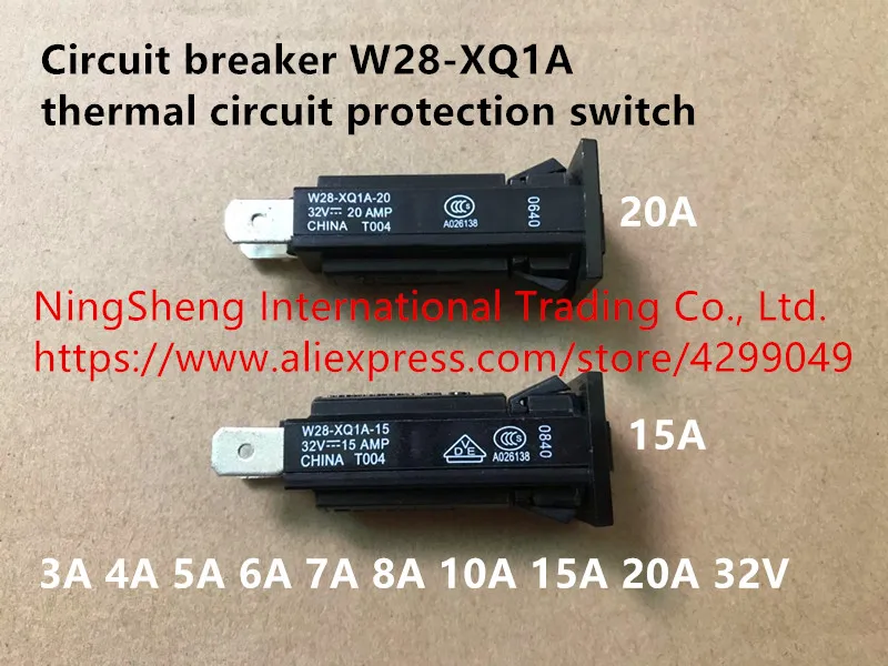 Circuito de Proteção Original Novo Importação Disjuntor W28-xq1a Térmica Interruptor 3a 4a 5a 6a 7a 8a 10a 15a 20a 32v 100%