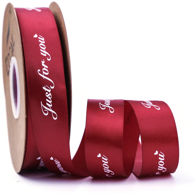 25 мм только для вас печатная поли атласная лента для украшения свадебной вечеринки DIY ремесла Подарочный упаковочный пояс Швейные аксессуары 5 метров - Цвет: Wine red