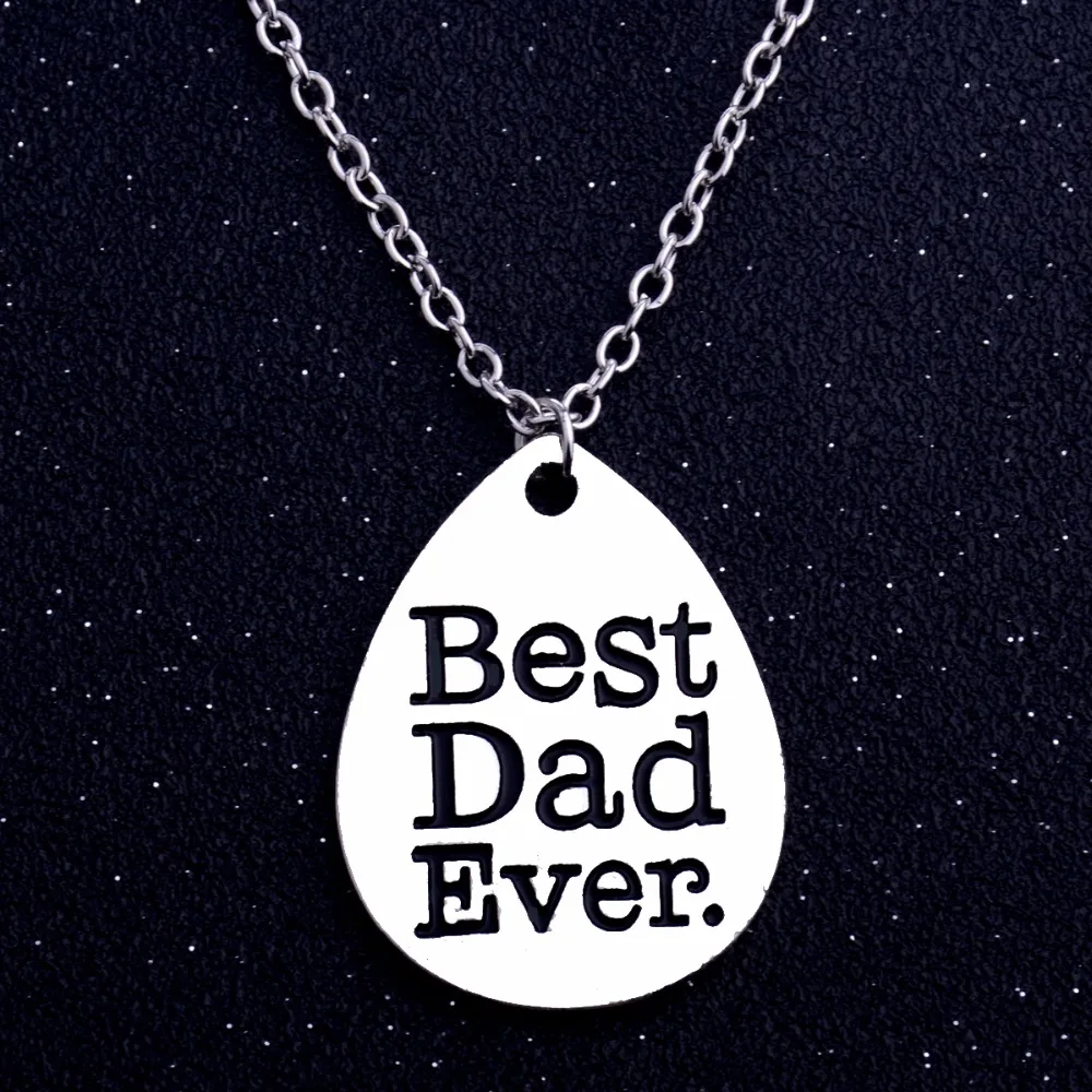Family Love Best Dad Ever Water Drop Pendant Necklace Men Daddy Father's Day Charm Jewelry