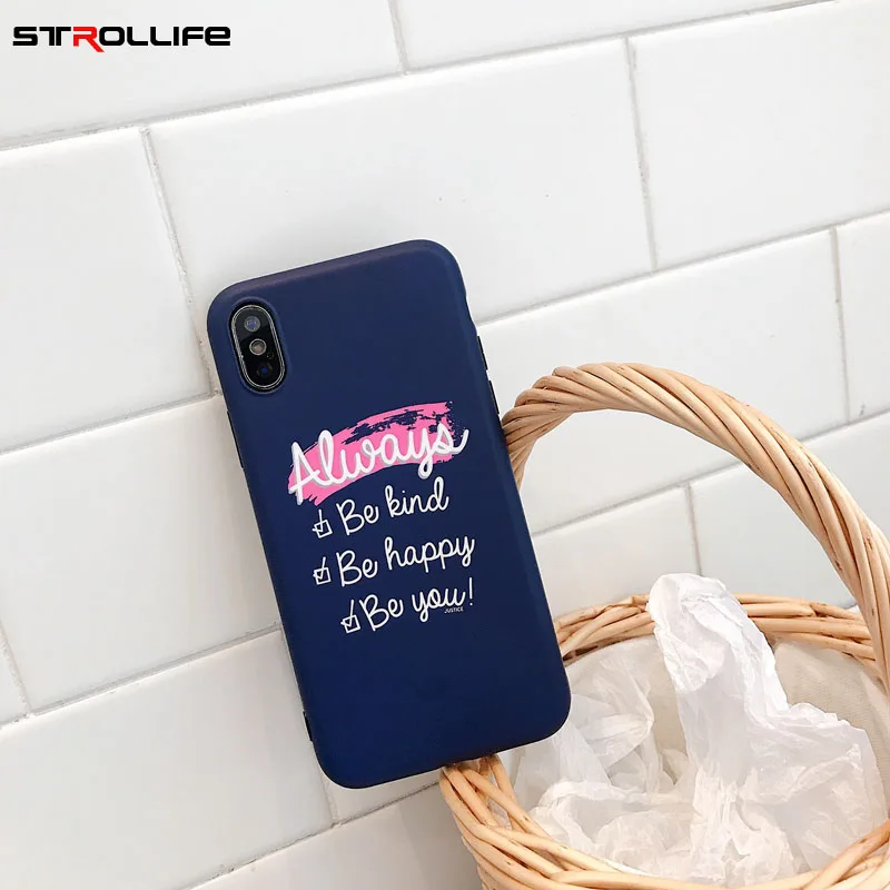 

STROLLIFE Letters Be Kind Phone Cases for iPhone X XS Max XR Retro Blue Cover for IPhone 8 6s 7Plus Soft Shell Be Happy Be You