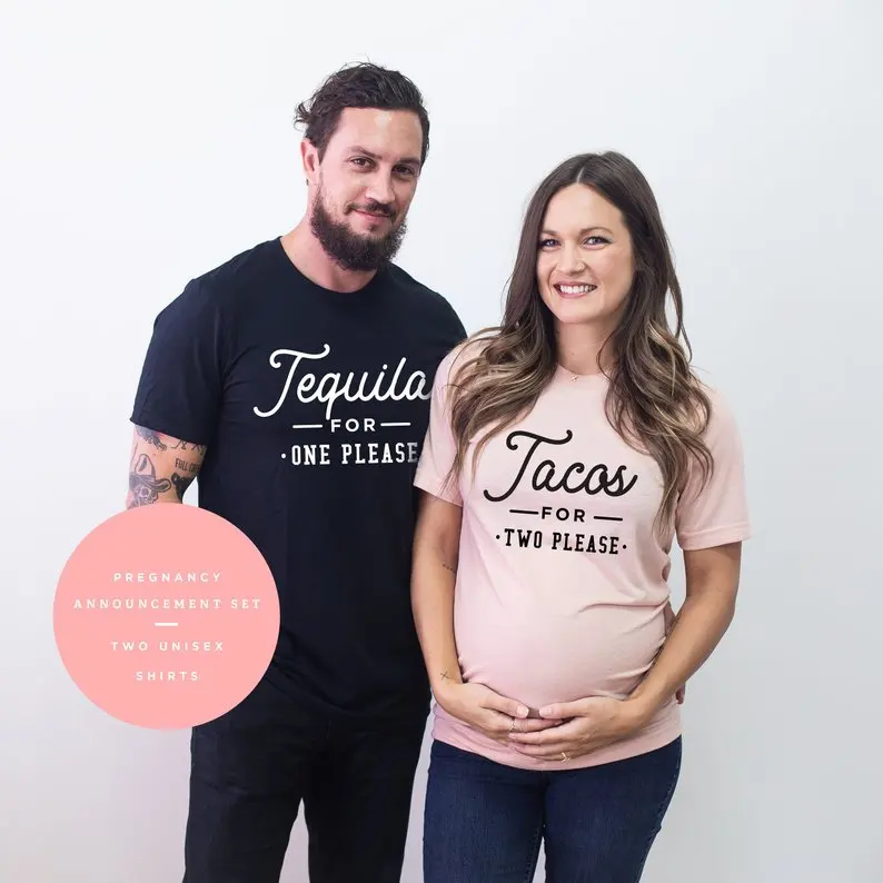 

PADDY DESIGN Pregnancy Announcement Pregnant Tacos For Two Tequila For One Please T-shirt Couple Matching New Mom Dad Tops Tee