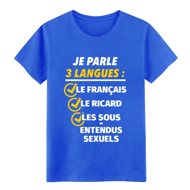Je Parle 3 Langues Le Francais Le Ricard Les Sous T Shirt Men Personalized 100 Cotton Size S 3xl Breathable Summer Style Tshirt T Shirts Aliexpress Je Parle 3 Langues Le Francais Le Ricard Les Sous T Shirt Men Personalized 100 Cotton Size S 3xl Breathable Summer Style Tshirt T Shirts Aliexpress