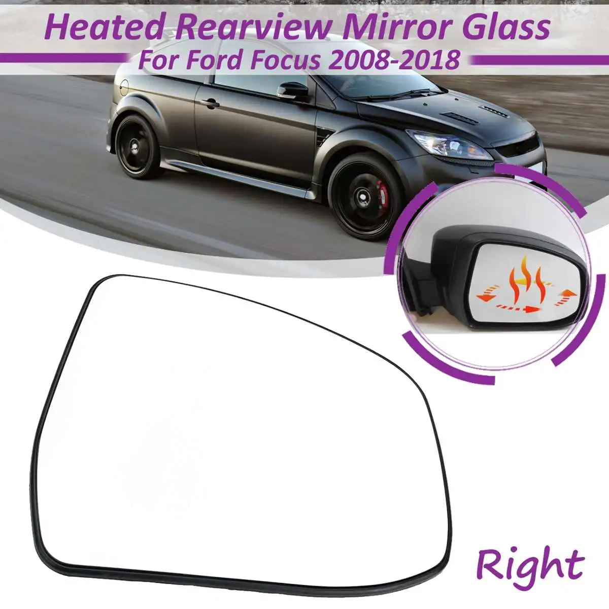 Стекло для Ford Focus 2008 2009 2010 2011- автомобильный левый и правый руль боковое крыло зеркало заднего вида объектив с функцией подогрева - Цвет: Right Side