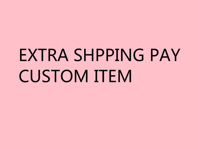 

Free shipping extras shipping pay or custom item