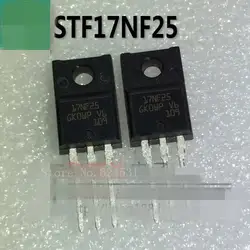 Hot spot 10 шт./лот STF17NF25 17NF25 MOSFET в наличии